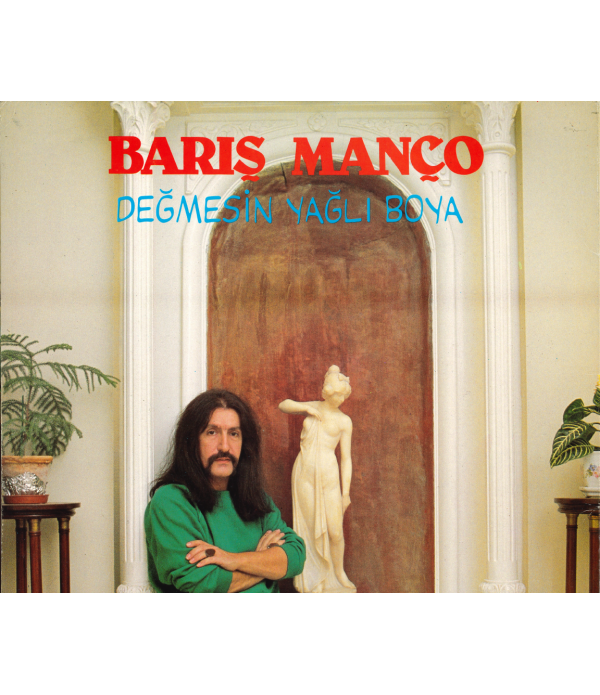BARIŞ MANÇO | DEĞMESİN YAĞLI BOYA